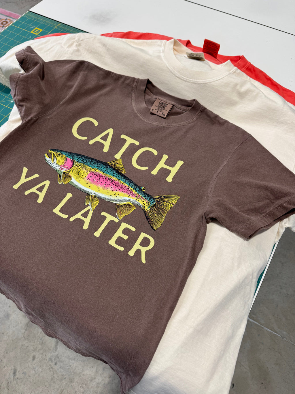 The Catch Ya Later Tee - Two Colors!