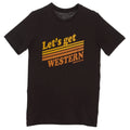 Let’s Get Western Tee