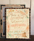 There Is No Shortcut Cowgirl Quote Art Print