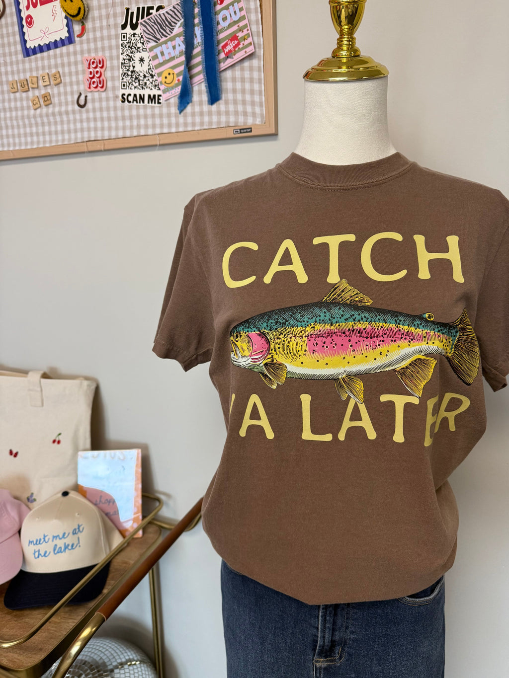 The Catch Ya Later Tee - Two Colors!